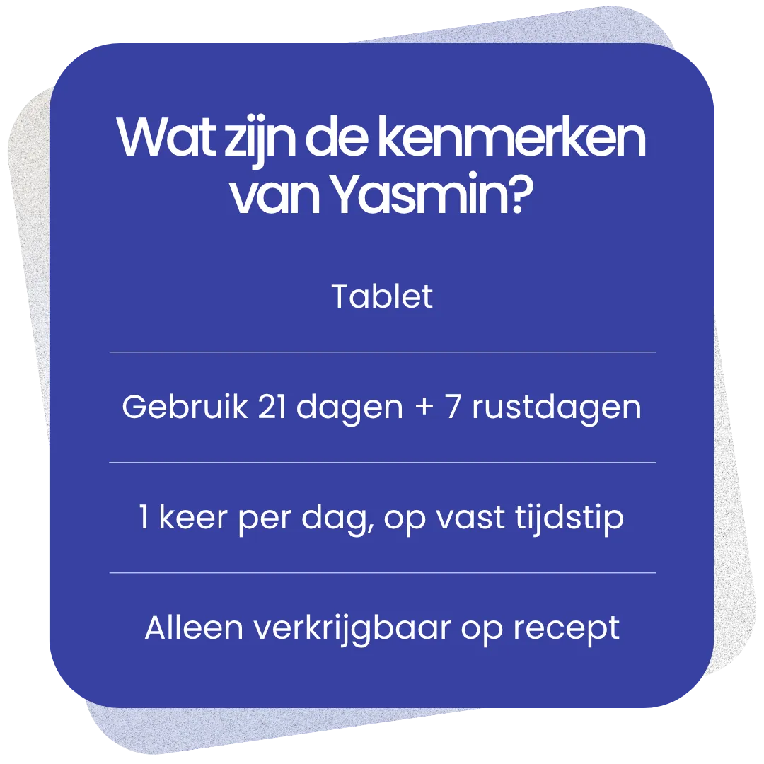 Kenmerken van Yasmin